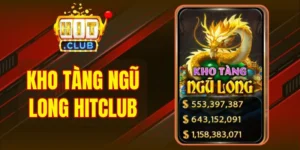 Kho Tàng Ngũ Long Hitclub - Vòng Quay Long Tộc Mở Lối Kho Báu