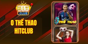O Thể Thao Hitclub - Kèo Thơm Bùng Nổ, Thưởng Khó Cưỡng