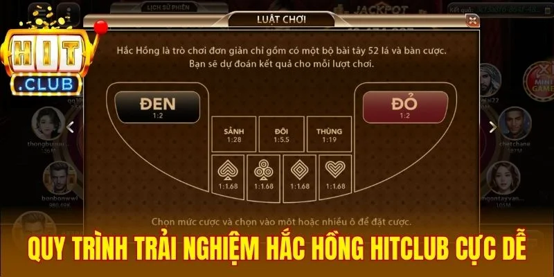 Quy trình trải nghiệm Hắc Hồng Hitclub cực dễ